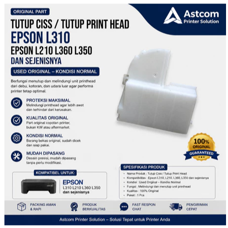 Tutup CISS Epson L310 L210 L360 L350 Tutup Print Head Printer Original Used