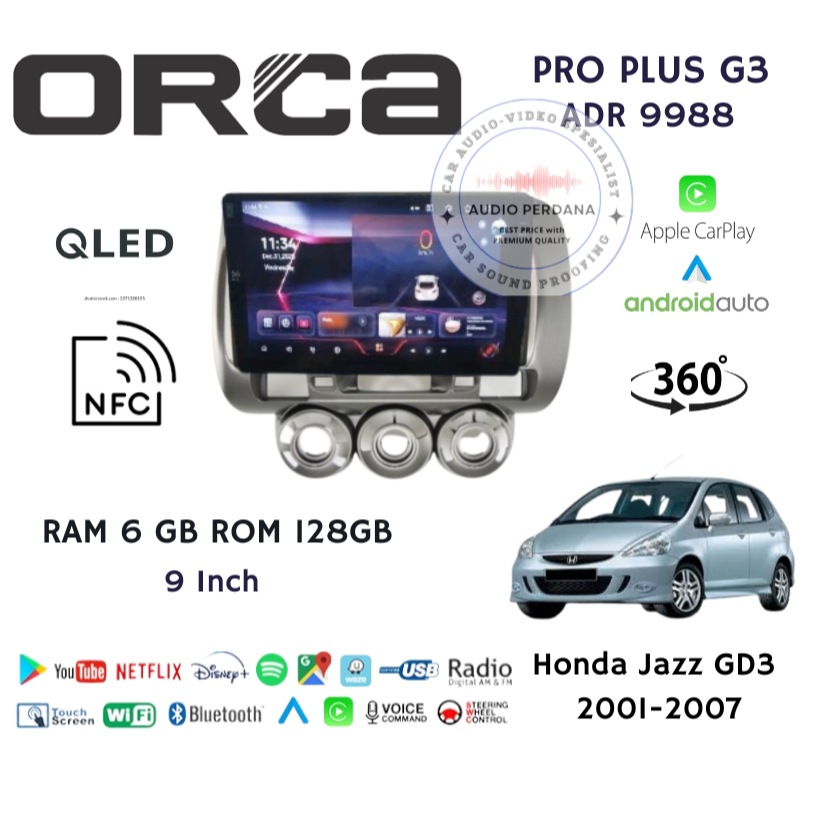 Headunit Android Jazz GD3 GD 3 2001-2007 9 Inch ORCA PRO PLUS G3 NFC Ram 6gb Rom 128gb QLED