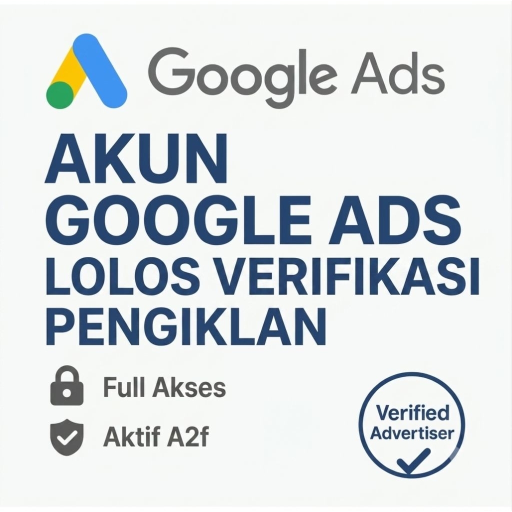 Akun Google Ads Lolos Verifikasi Pengiklan