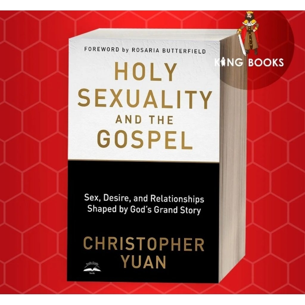 Holy Sexuality and the Gospel Christopher Yuan