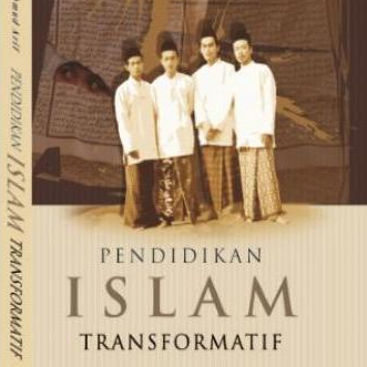 Pendidikan Islam Transformatif