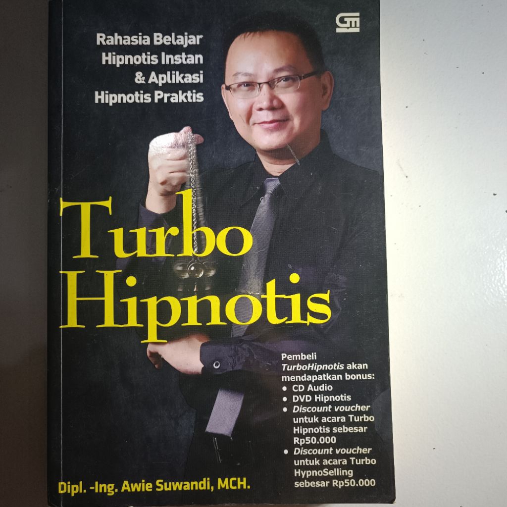 Rahasia Belajar Hipnotis Instan & Aplikasi Hipnotis Praktis Turbo Hipnotis by Dipl.-Ing. Awie Suwand