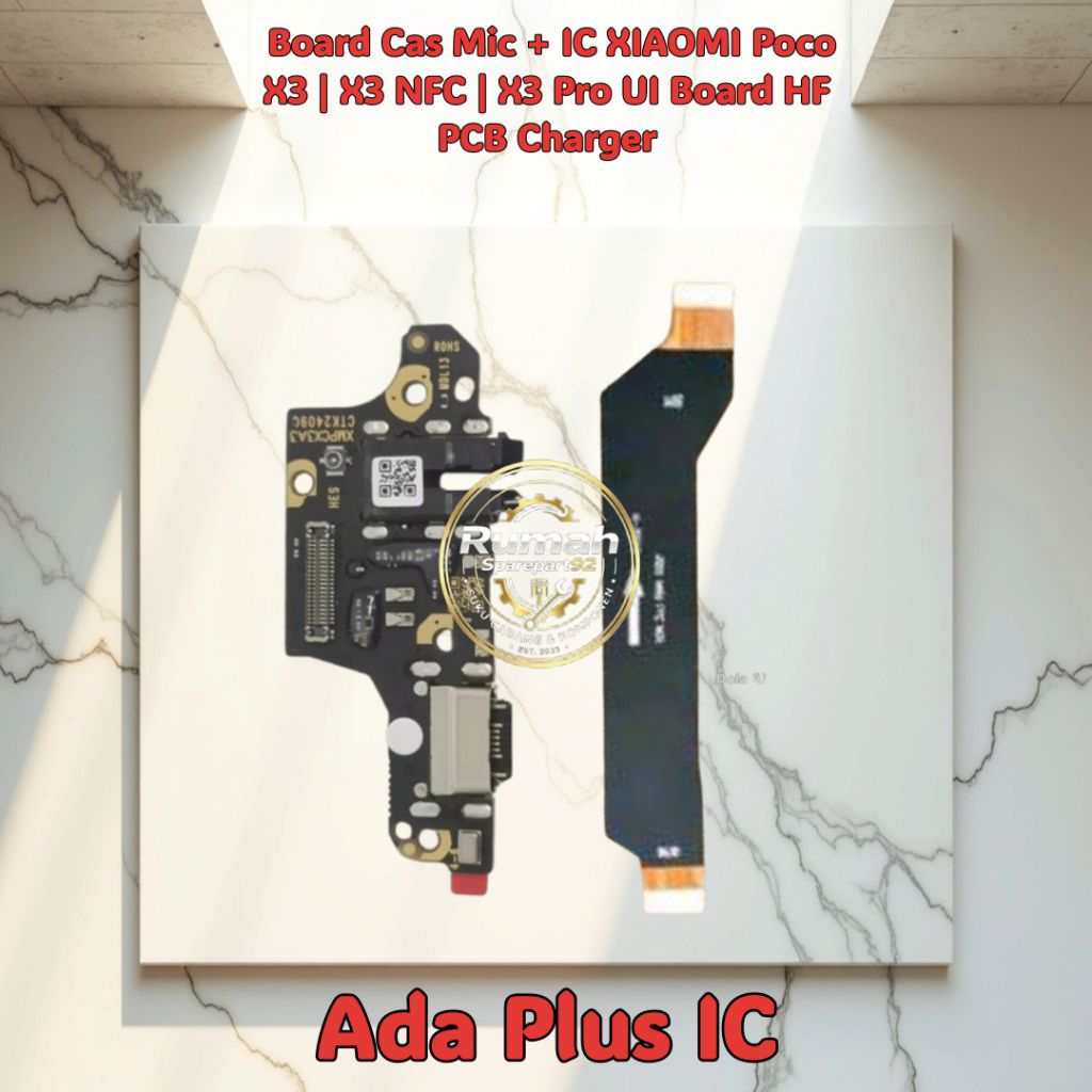 Sepaket Papan Board Cas Mic + IC XIAOMI Poco X3 | X3 NFC | X3 Pro UI Board HF PCB Charger