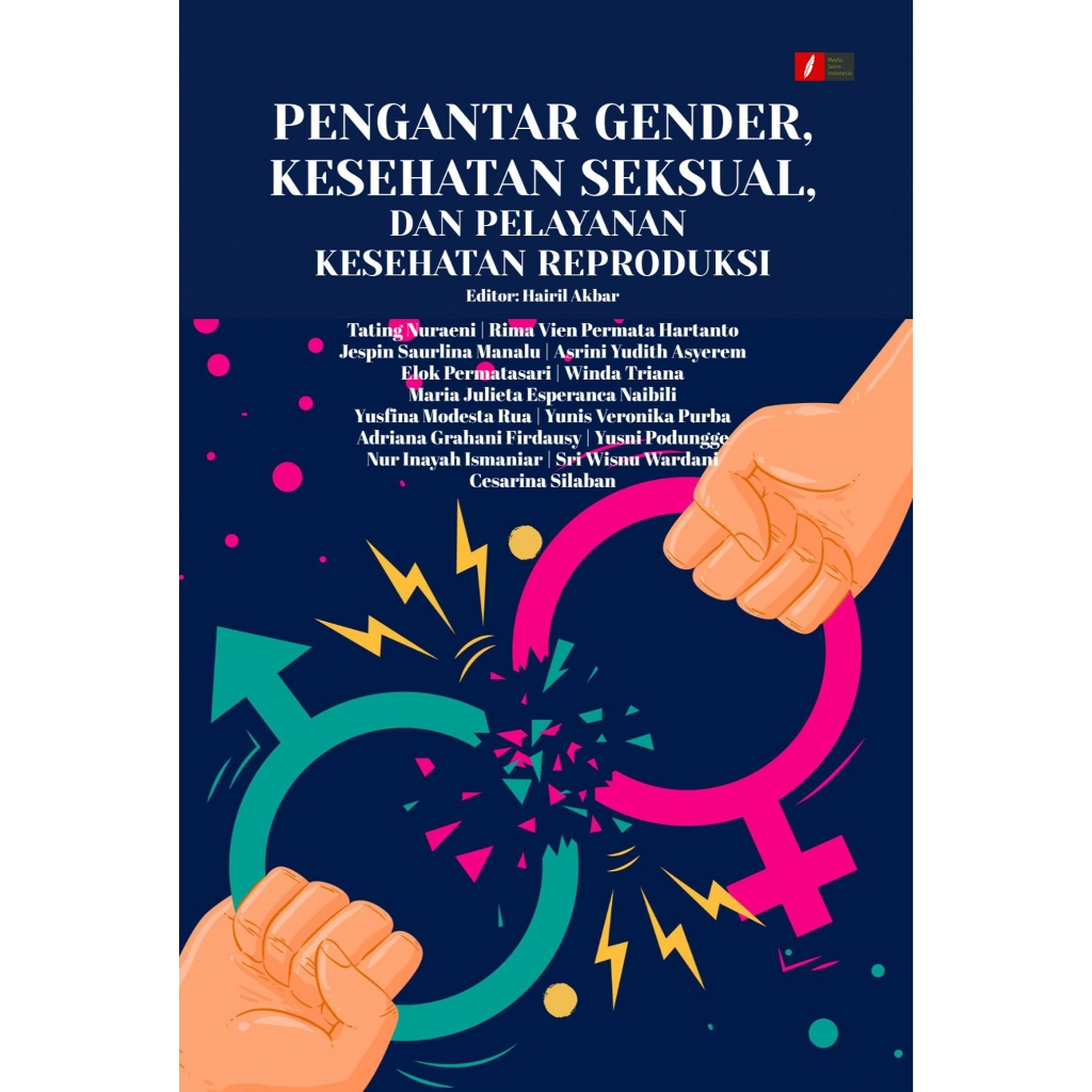 PENGANTAR GENDER, KESEHATAN SEKSUAL, DAN PELAYANAN KESEHATAN REPRODUKSI