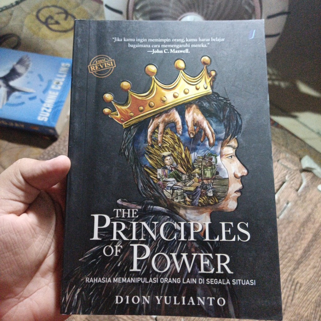 [Preloved] The Principles of Power, Rahasia Memanipulasi Orang Lain di Segala Situasi  Dion Yulianto