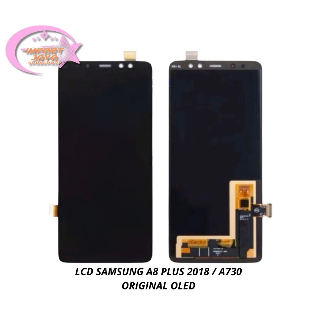 [ORIGINAL] OLED LCD SAMSUNG A8 PLUS 2018 - A730 ORG - LCD FULLSET