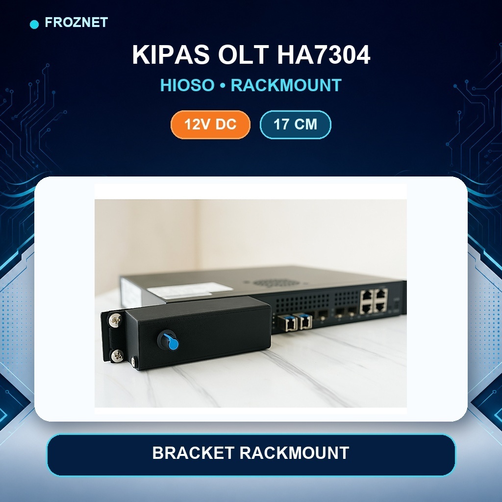 Kipas Pendingin OLT Hioso HA7304 17 cm 12V - Fan Bracket Rackmount SFP