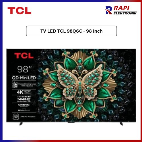 TV LED TCL 98Q6C Mini LED TV TCL 98 Inch Q6C Premium