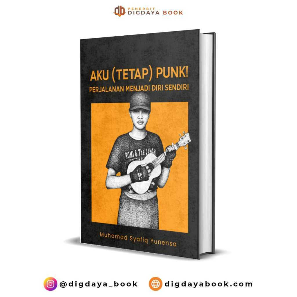 BUKU AKU (TETAP) PUNK | Digdaya Book