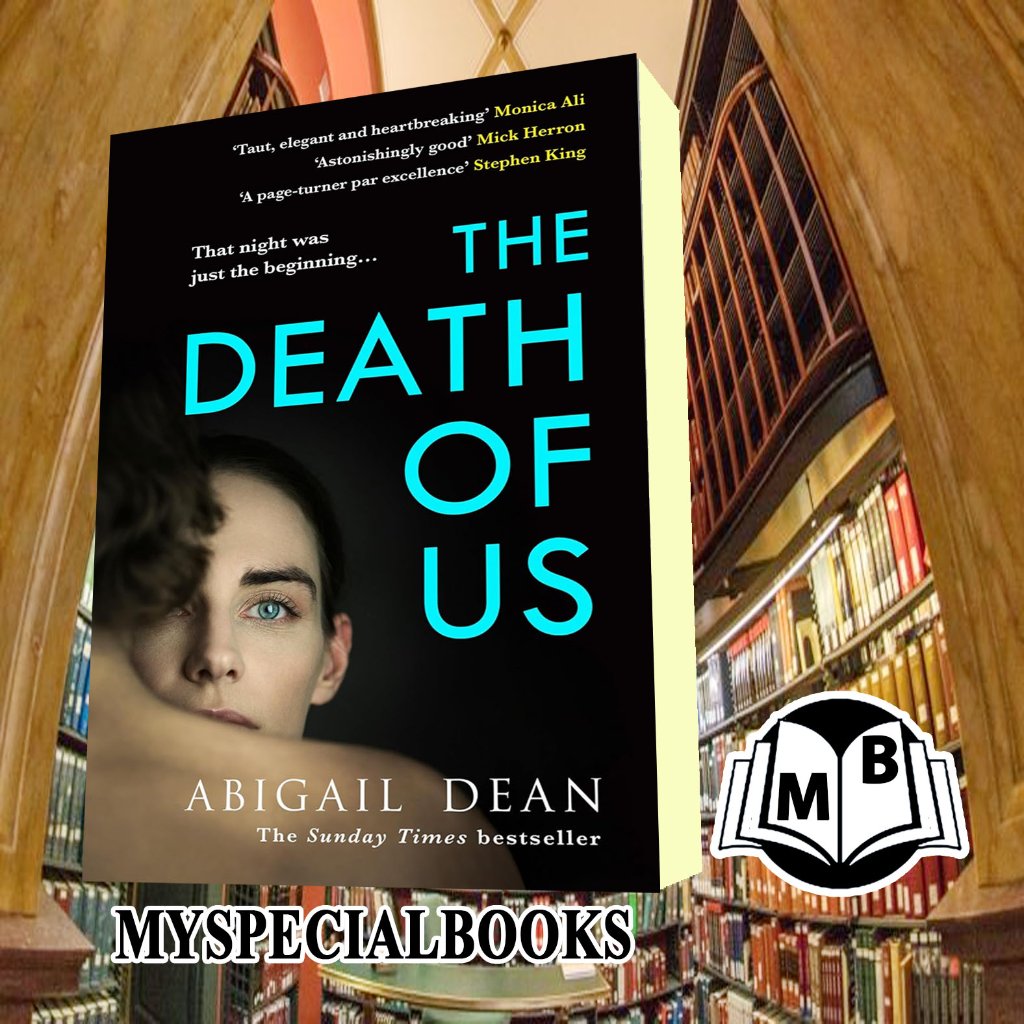 The Death of Us: The deeply moving and darkly propulsive new novel from the author of GIRL A, ‘Taut,