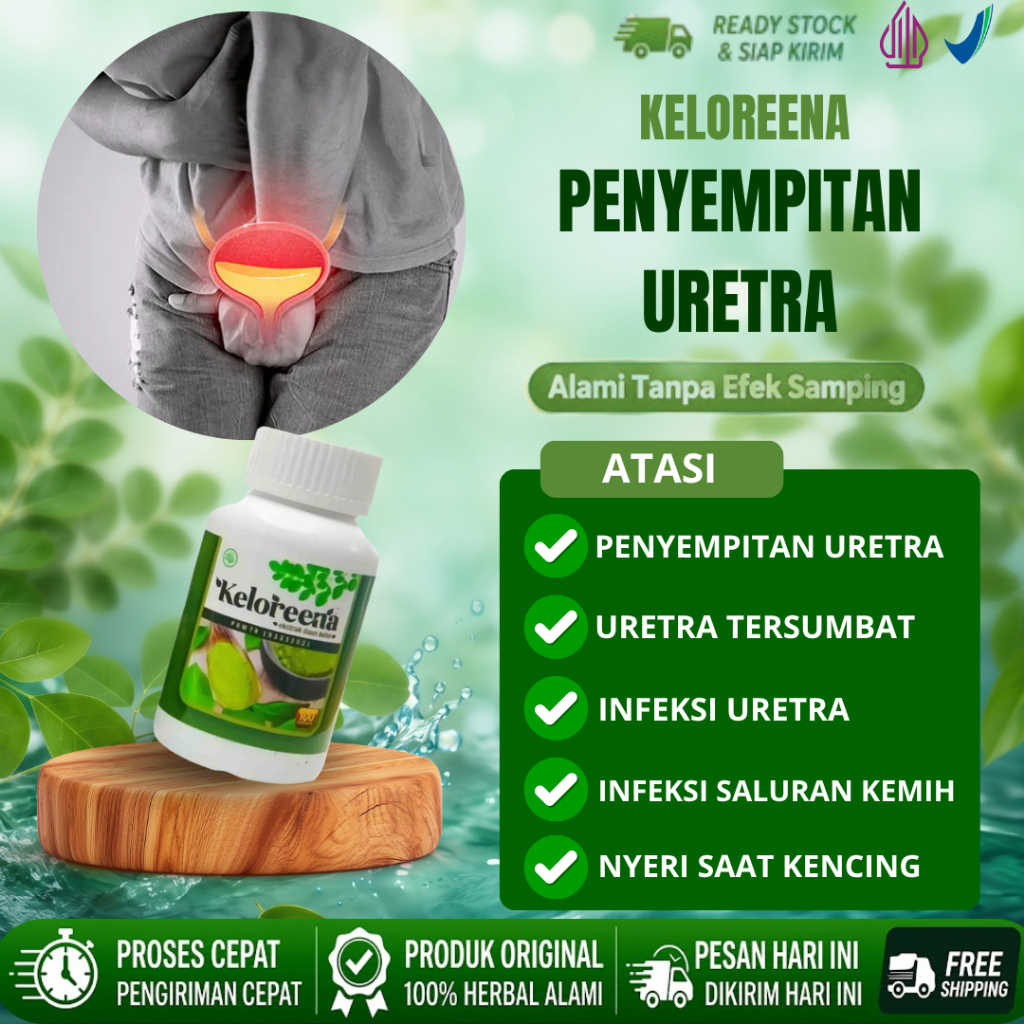 Keloreena Kapsul Atasi Penyempitan Uretra, Pereda Nyeri Saat Kencing, Infeksi Uretra, Infeksi Salura