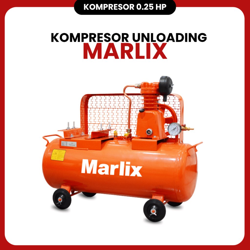 Kompresor Marlix 0.25 Hp unloading tanpa Penggerak Kompresor 0.25 Hp