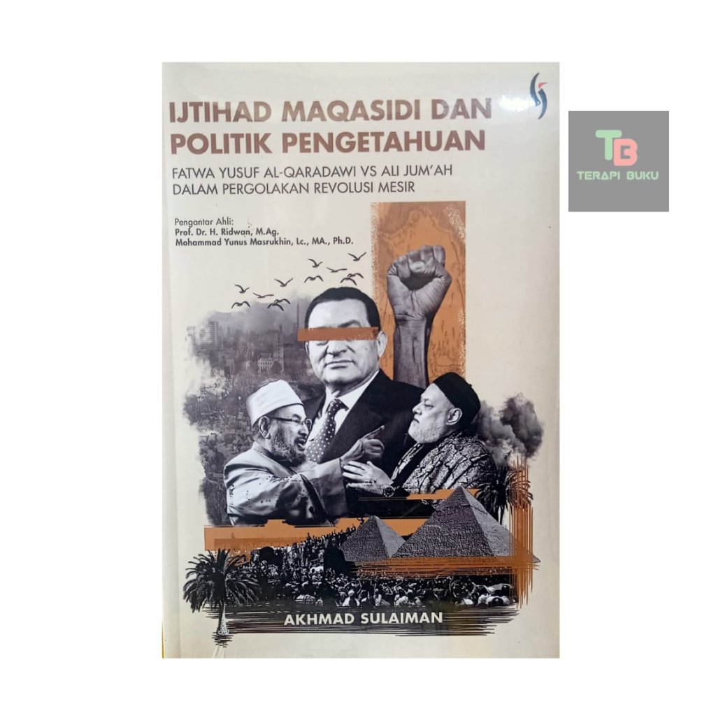Buku Ijtihad Maqasidi Dan Politik Pengetahuan - Fatwa Yusuf Al Qaradawi vs Ali Jumah - Gading