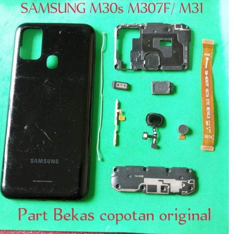 Sparepart Copotan Samsung A30s M307F A31 Buzer  flexi ui  pcb cas  kabel siyal  speaker atas  tutup 