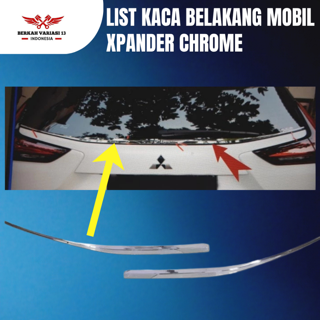 LIST KACA BELAKANG XPANDER CHROME