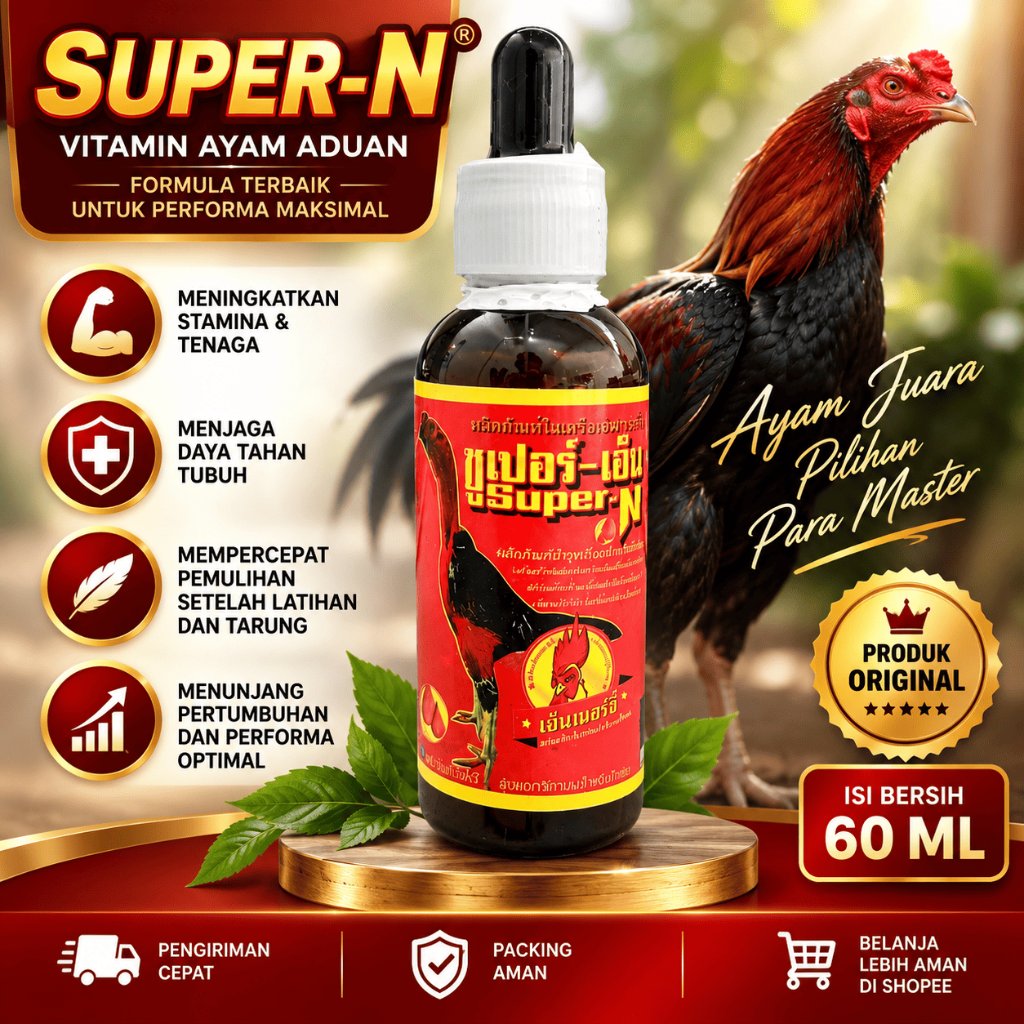 SUPER N ORIGINAL vitamin ayam untuk stamina dan mental ayam