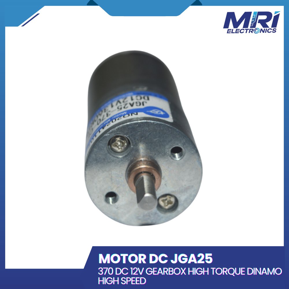 MOTOR DC JGA25 - 370 DC 12V GEARBOX HIGH TORQUE DINAMO HIGH SPEED