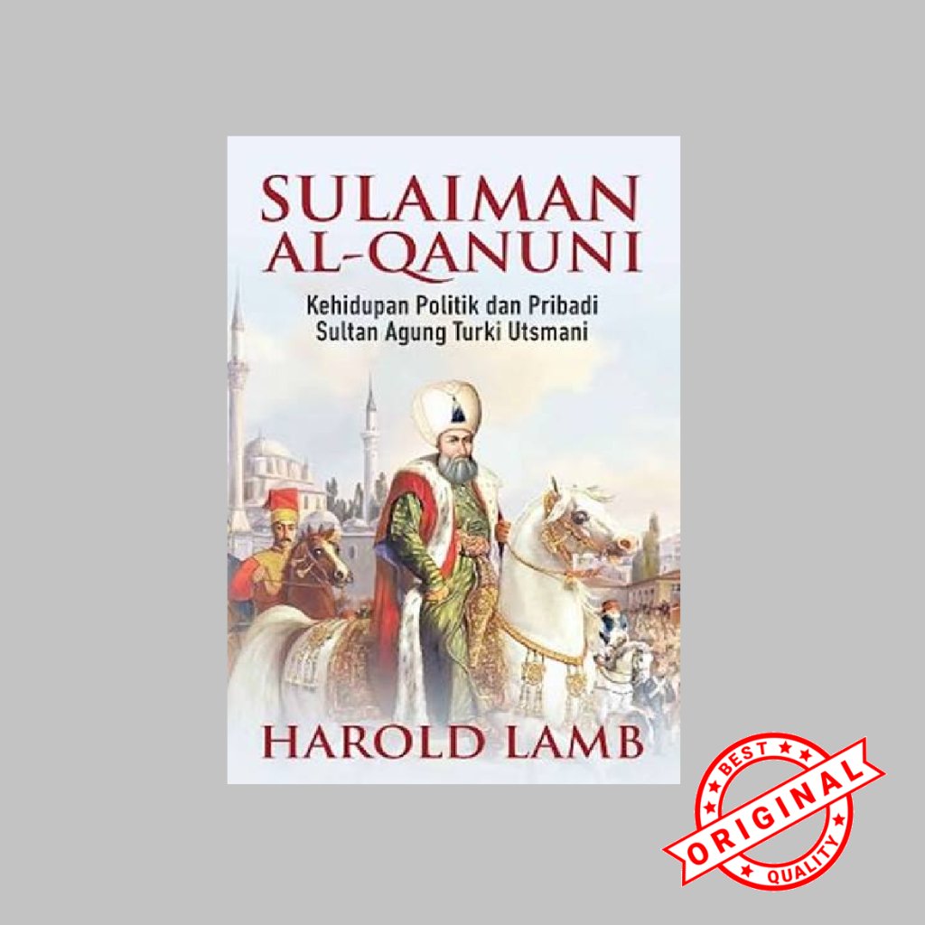 Sulaiman al-Qanuni | Harold Lamb
