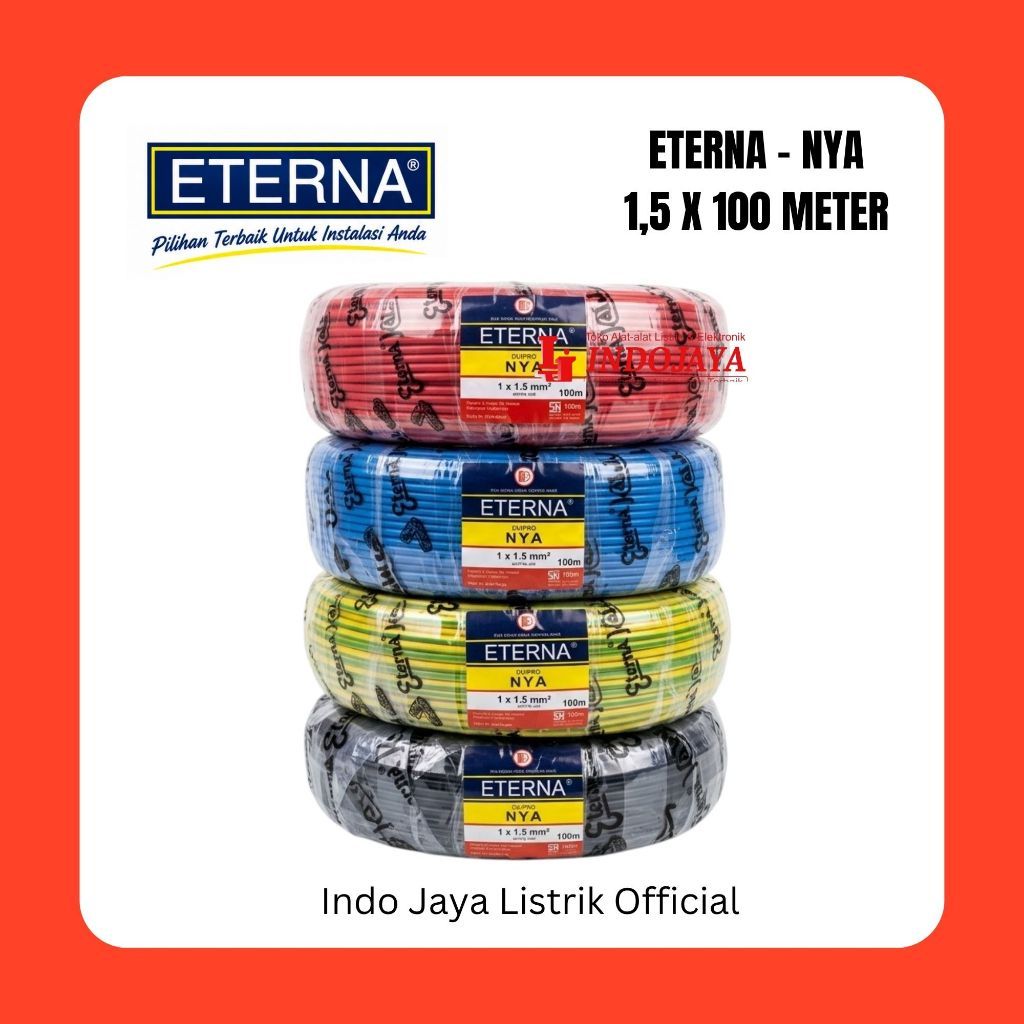 ETERNA - NYA 1.5MM 1 X 1,5MM X 100M SNI/KABEL NYA 1,5 X 100 METER