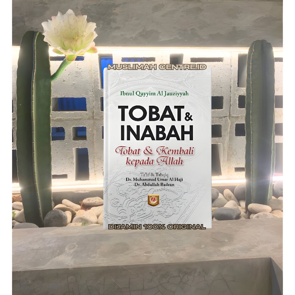 Buku Tobat & Inabah Tobat dan Kembali Kepada Allah Hard Cover Ibnul Qayyim Al Jauziyyah Pustaka Azza