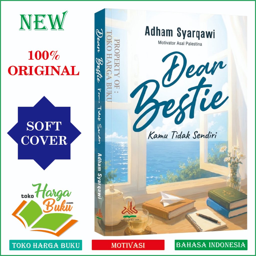 Dear Bestie Kamu Tidak Sendiri Karya Adham Syarqawi ORIGINAL Buku Motivasi Pustaka Al-Kautsar