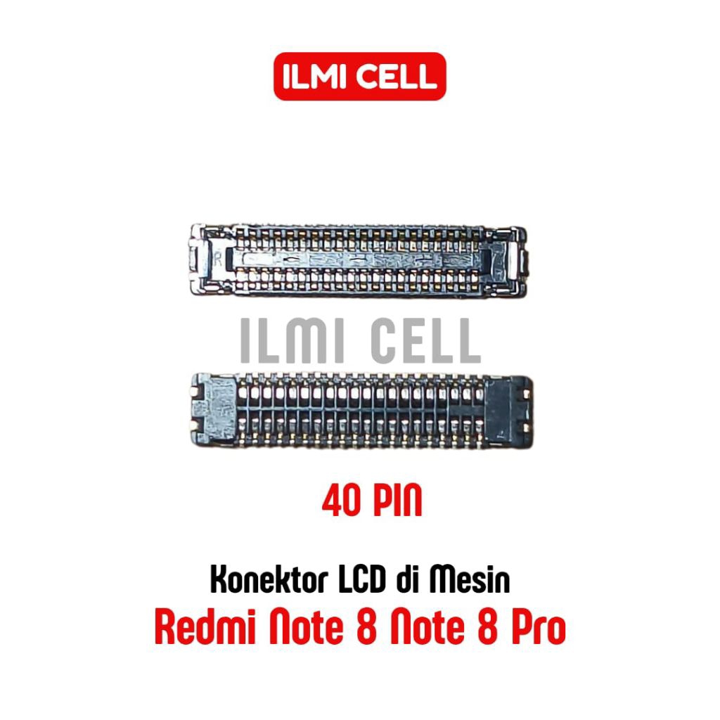 KONEKTOR LCD DI MESIN REDMI NOTE 8/ NOTE 8 PRO