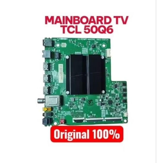 MB - MOBO - MAINBOARD TV TCL 50 INC 50Q6 - MB TCL 50Q6 ORIGINAL