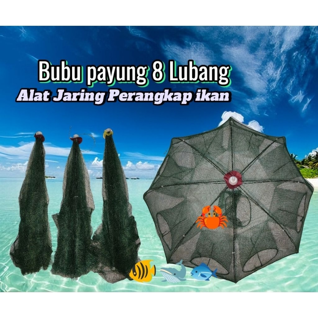 BUBU PAYUNG 8 LUBANG / BUBU PAYUNG PERANGKAP IKAN / BUBU PAYUNG UDANG KEPITING