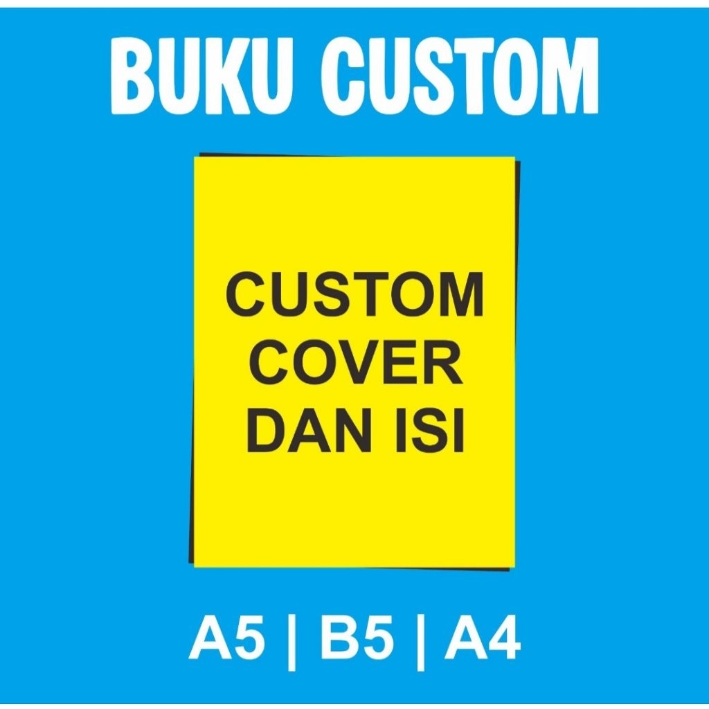 

Buku CustoM A5, B5 dan A4