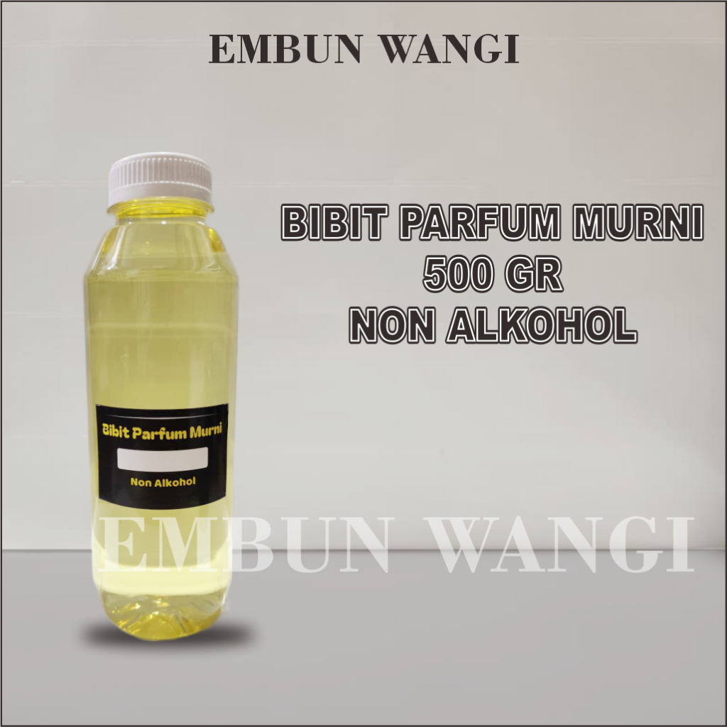 (500 GR) BIBIT PARFUM MURNI GRADE (B) NON ALKOHOL