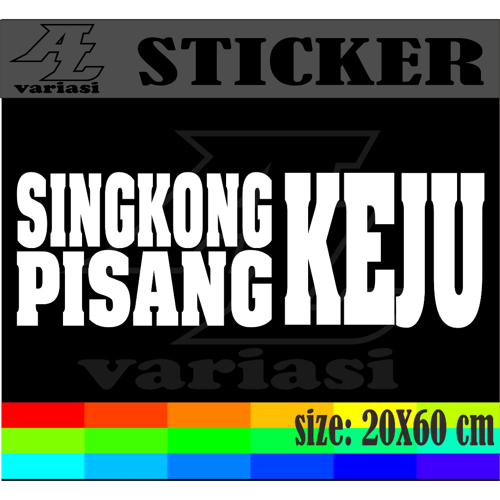 

CUTTING STIKER TEMPELAN NAMA JUALAN SINGKONG PISANG KEJU DENGAN UKURAN 20X60 CM