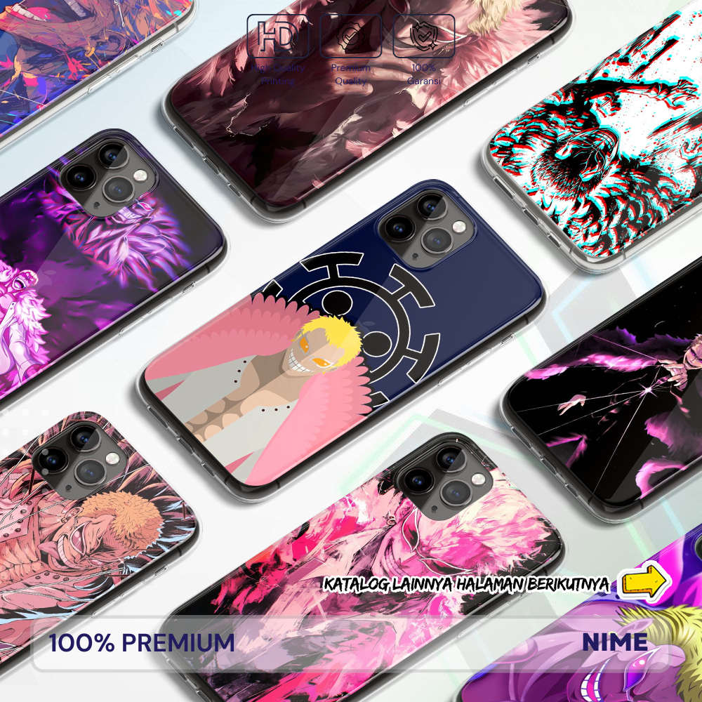 Nime Premium Case Anime - One Piece Donquixote Doflamingo Collection (SEMUA TYPE HP)