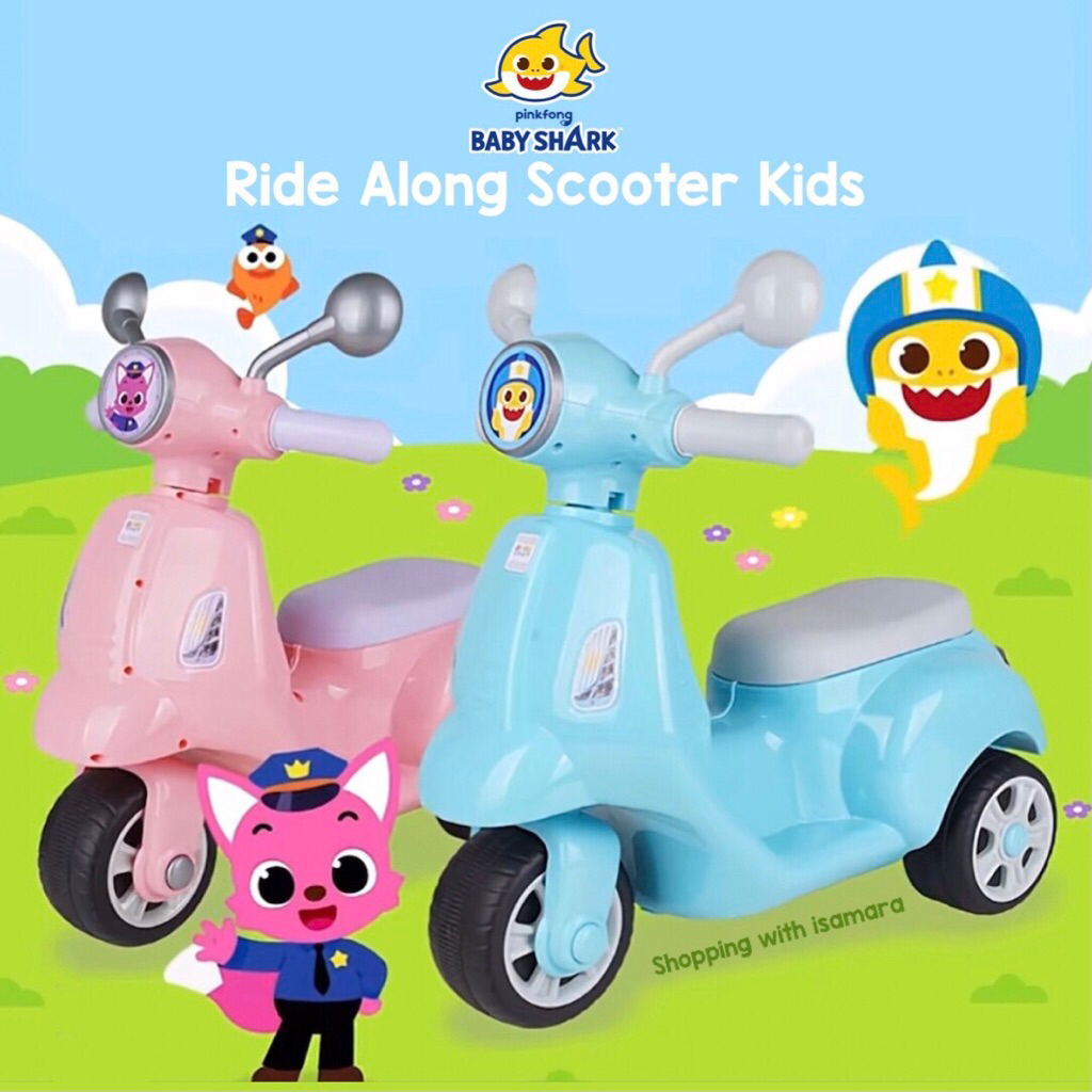 Pinkfong Baby Shark Ride Along Scooter Kids / Foot Powered Ride On / Mainan motor vespa anak