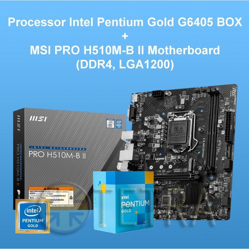 [BUNDLE] Intel Pentium GOLD G6405 + MSI PRO H510M-B II (DDR4, LGA1200)