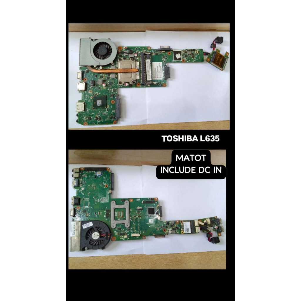 MAINBOARD/MOBO BAHAN LAPTOP TOSHIBA L635,C850D,TETRA/TECRA M11,L750D KONDISI MATOT NON SOKET DC IN/I