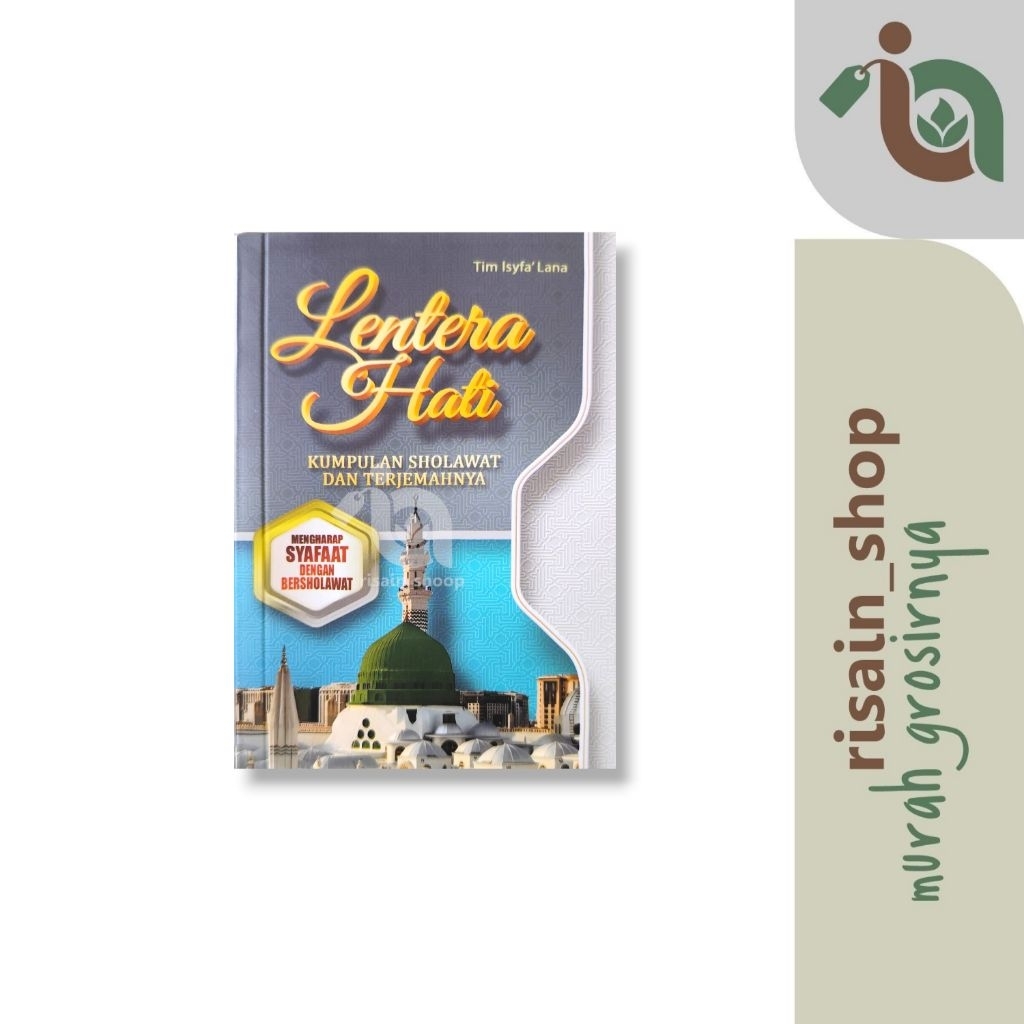 Buku Lentera Hati; Kumpulan Sholawat dan Terjemahan