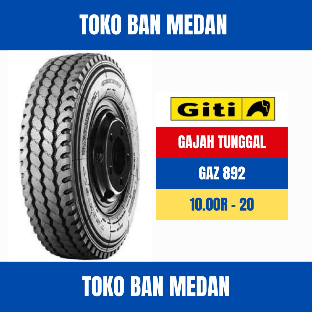 BAN TRUK GITI GAZ 892 1000 R20 KAWAT ( KOMPLIT BAN DALAM DAN SELENDANG )