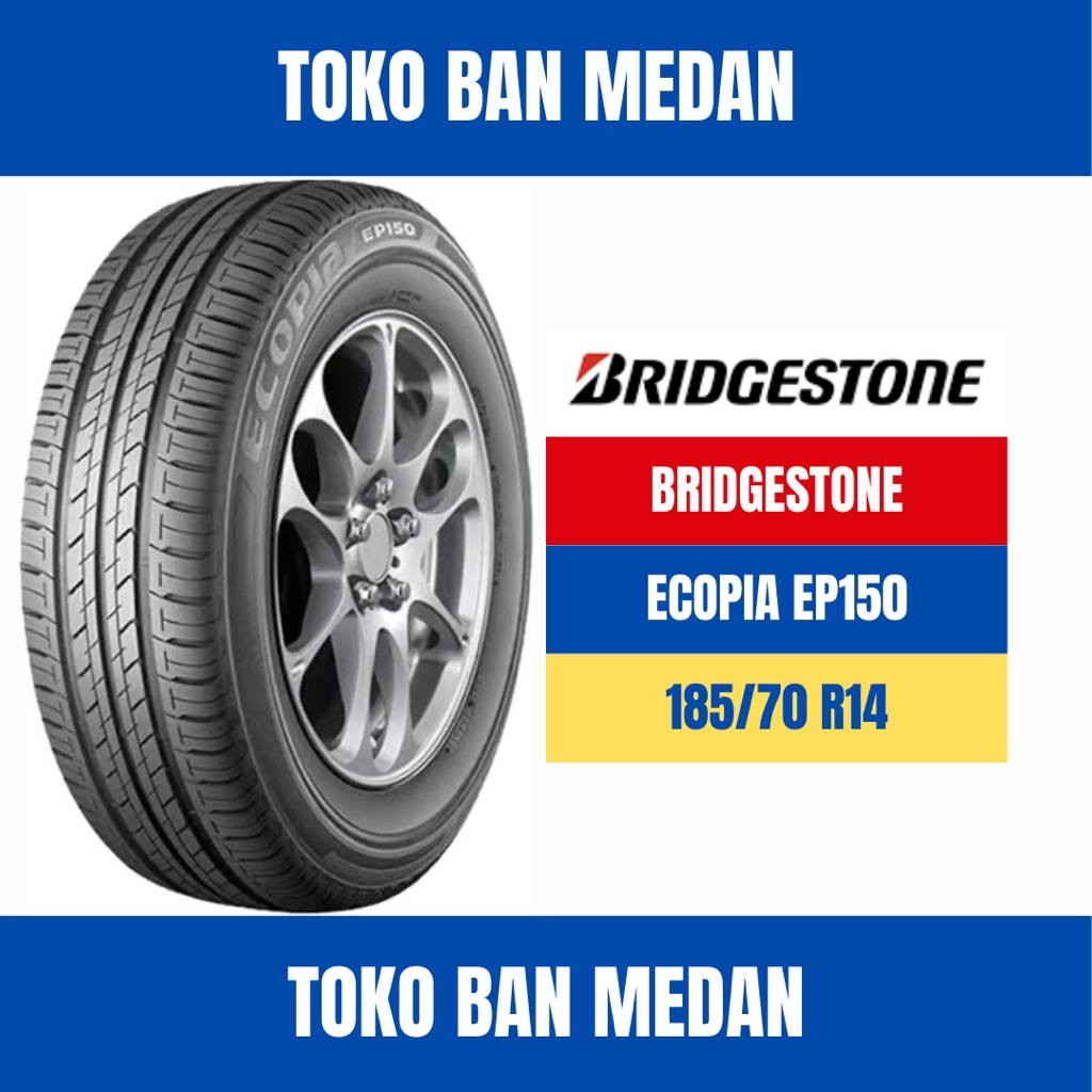 BAN BRIDGESTONE ECOPIA EP150 185/70 R14