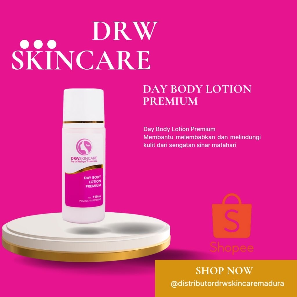 DRW SKINCARE DAY BODY LOTION SPF [ HANDBODY SIANG / LOTION PEMUTIH BADAN ]