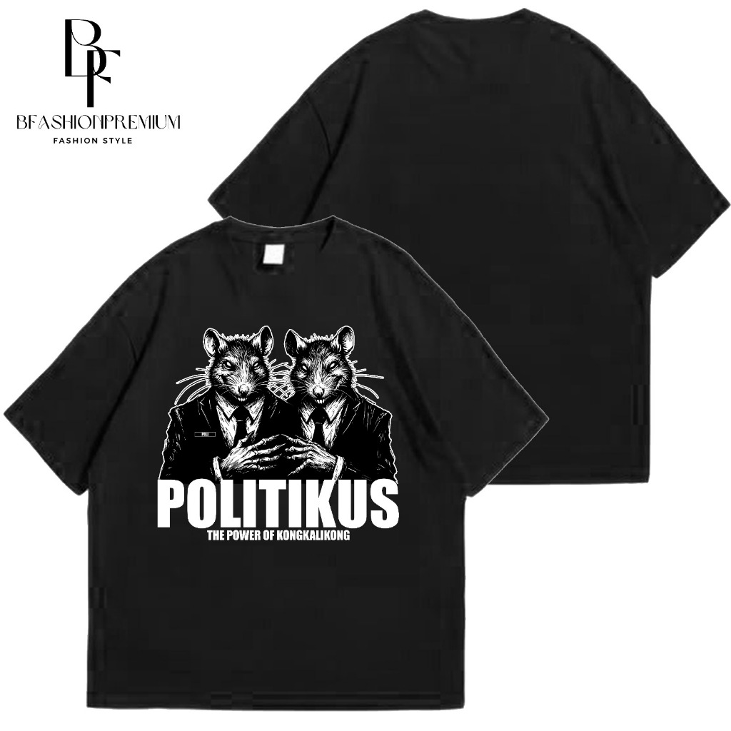 POLITIKUS T-Shirt / Baju Kaos Pria Wanita Distro Baju Kaos Lengan Pendek 24S BF