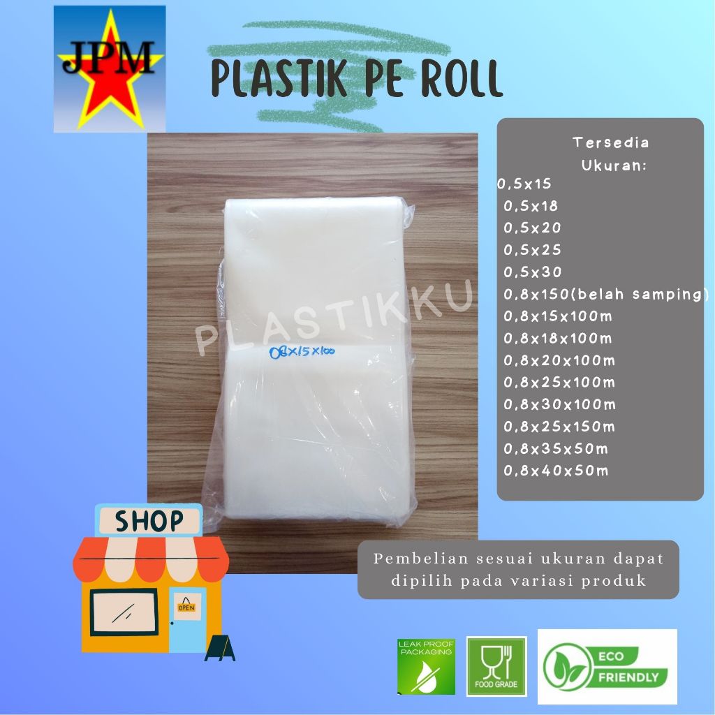 Plastik PE Roll Tebal 0,5 0,8 Jati / PE Rol l Merk Jati / Plastik Roll Jati  / Jati Plastik PE Roll