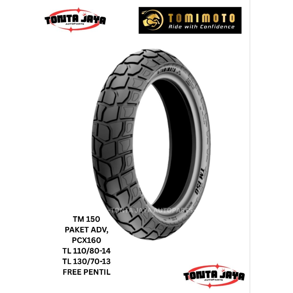 Ban Luar Metic Tubeless Dual Purpose Free Pentil TOMIMOTO TM150 110/80-14 & 130/70-13 HONDA ADV 160,