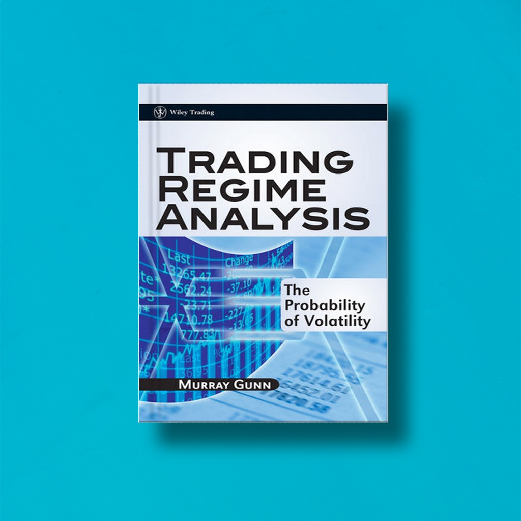 

(Eng) Trading Regime Analysis by Murray Gunn