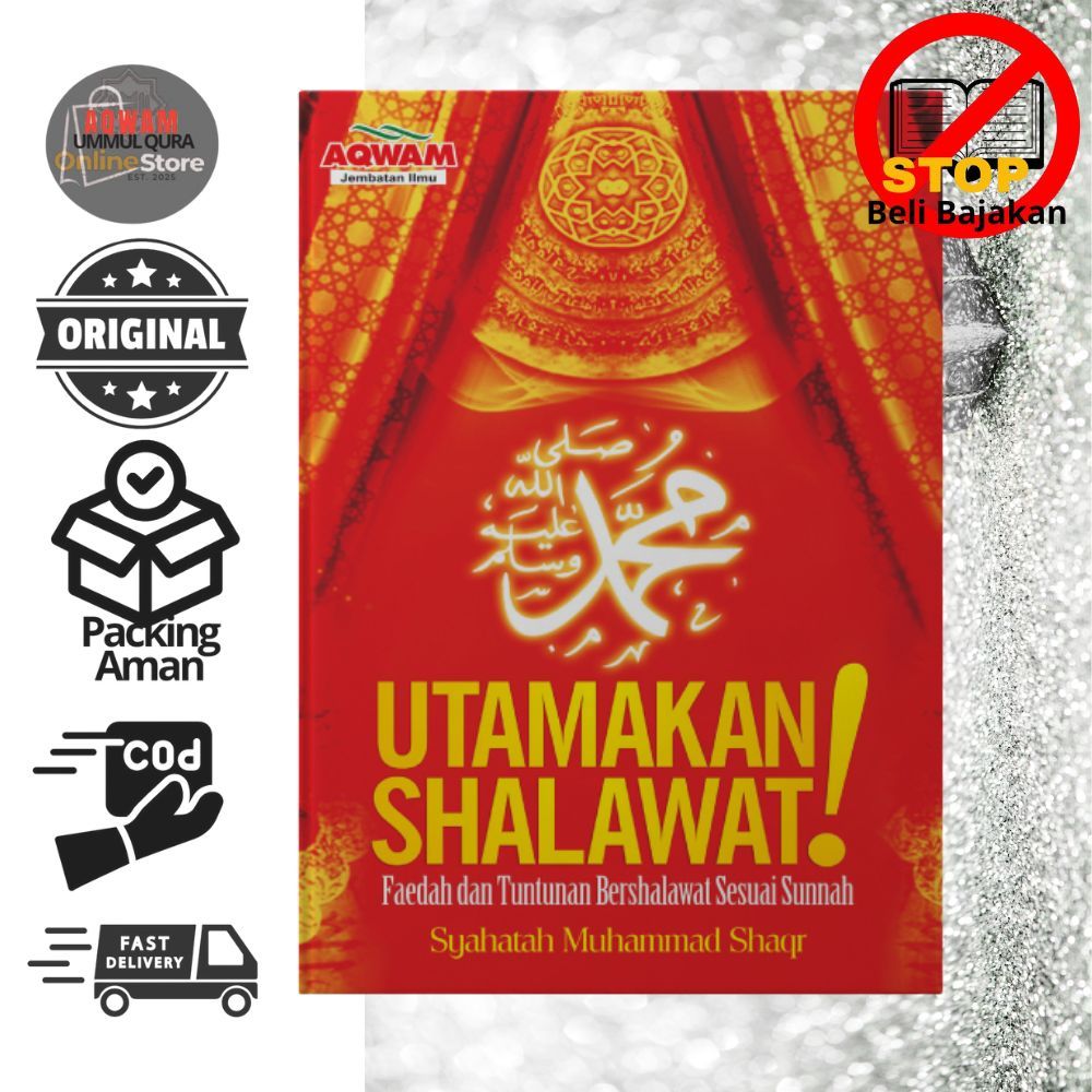 Buku Utamakan Shalawat Faedah Dan Tuntunan Bershalawat kepada Nabi