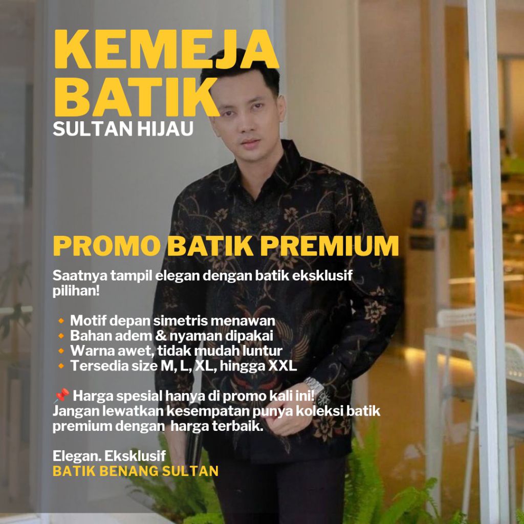 KEMEJA BATIK PRIA LENGAN PANJANG, MOTIF SULTAN HIJAU, KAIN HALUS, HARGA PROMO & TERMURAH