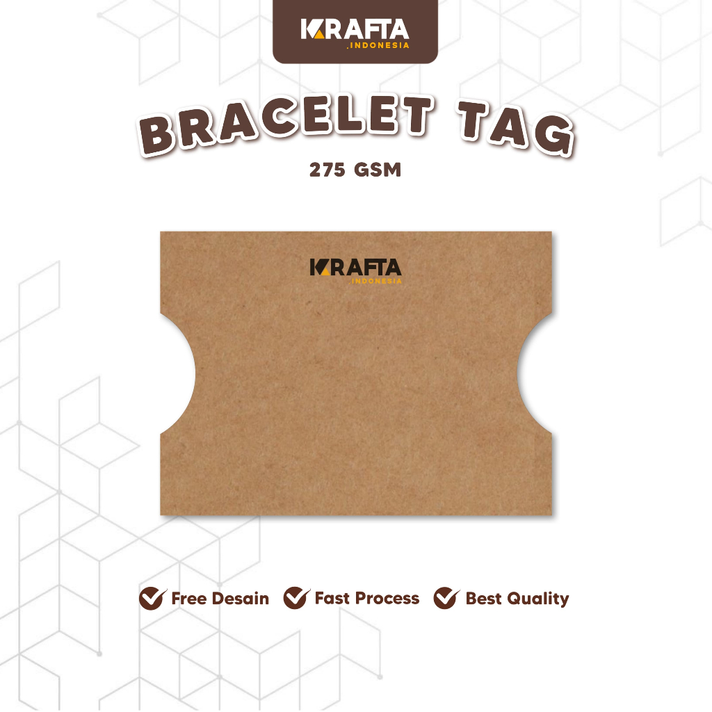 

Bracelet Tag | Kertas Kraft 275 Gsm