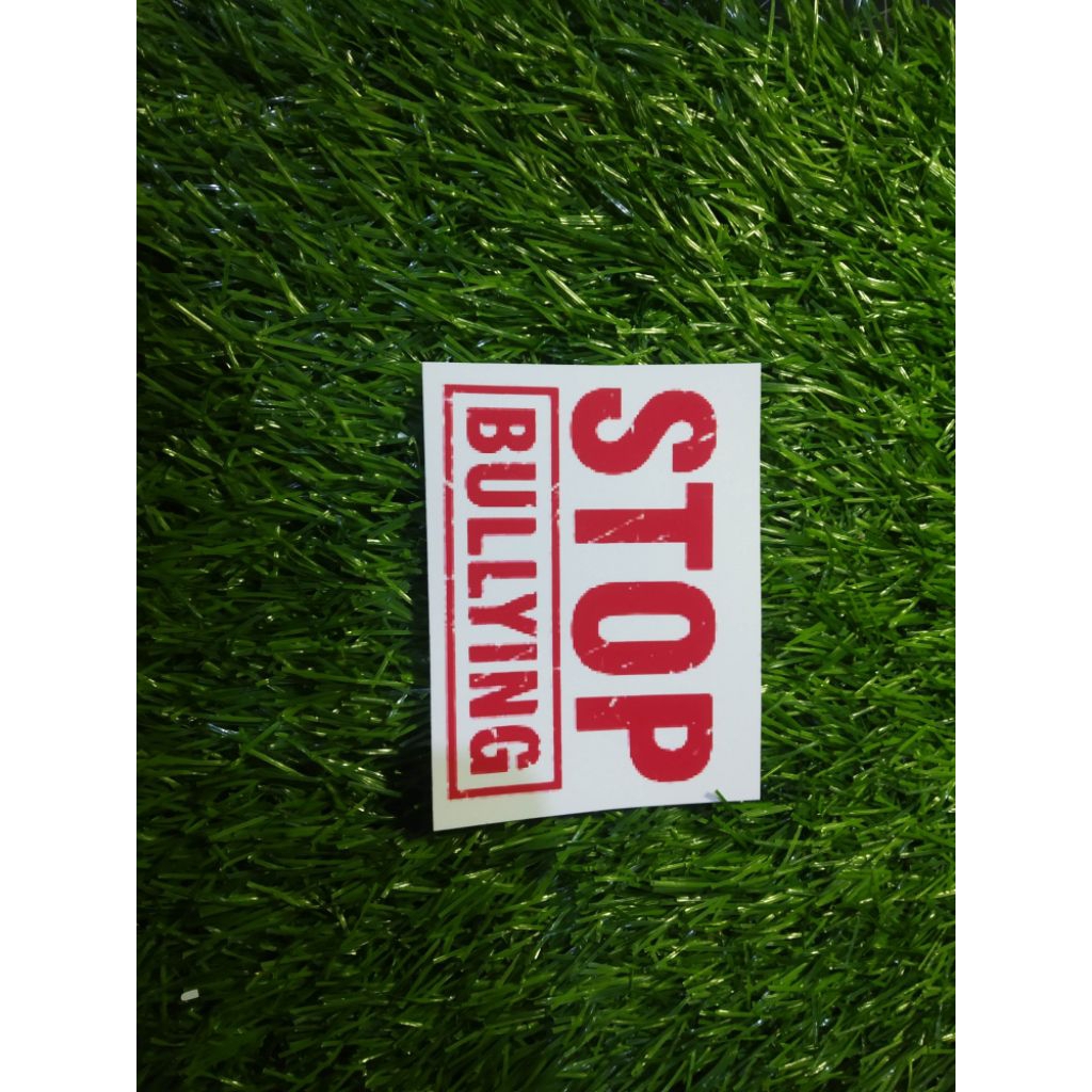 

stiker vinyl stop bullying