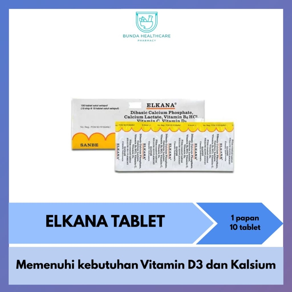 Elkana Tablet | Vitamin D3 dan Kalsium untuk tulang