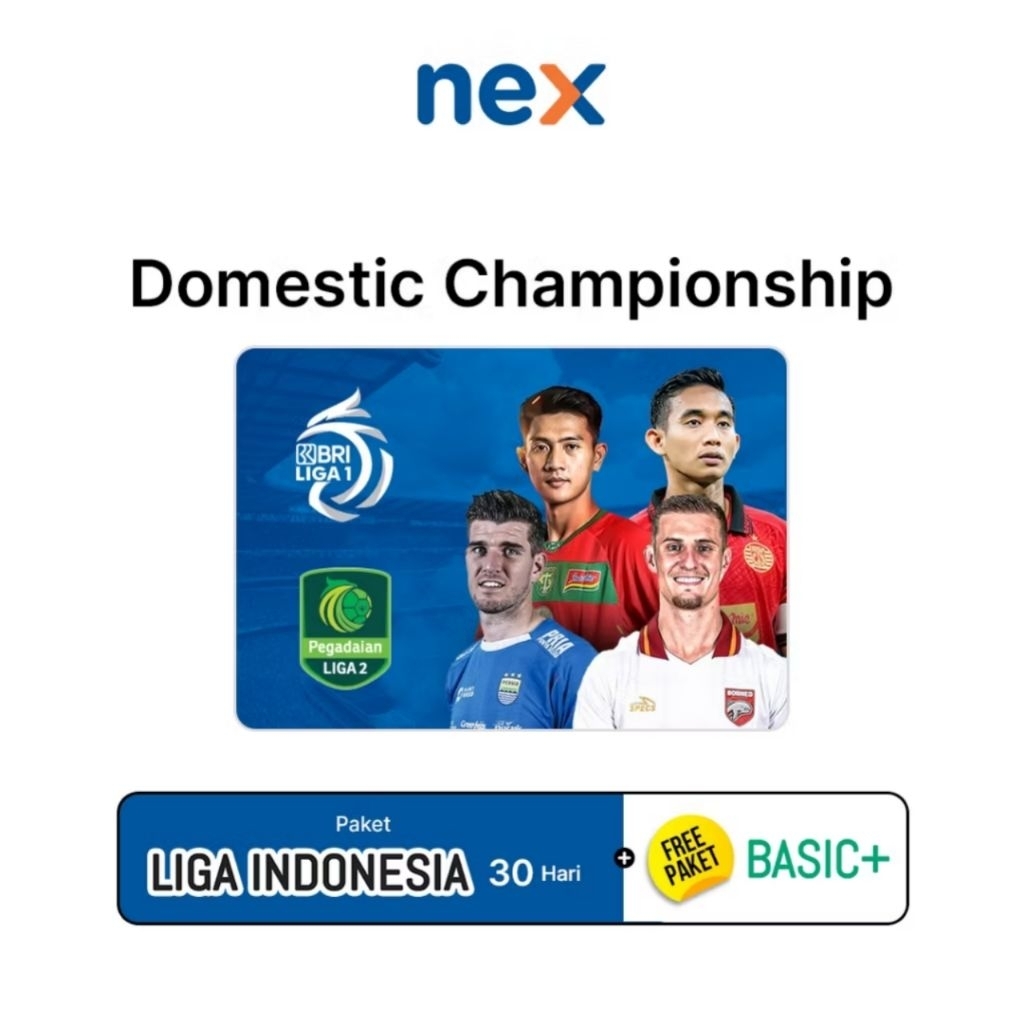 Paket Liga Indonesia Nex Parabola + Variasi Tayangan Lengkap