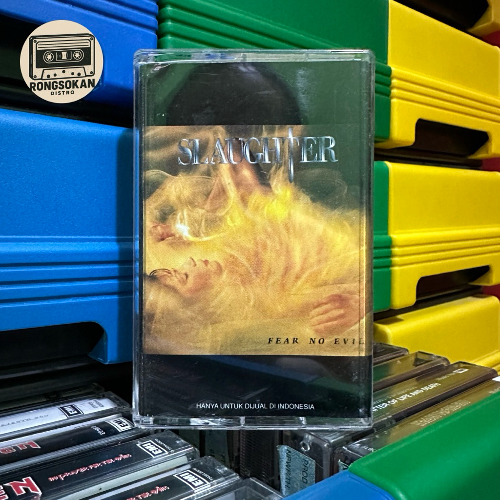 Kaset Pita SLAUGHTER FEAR NO EVIL (AQUARIUS)